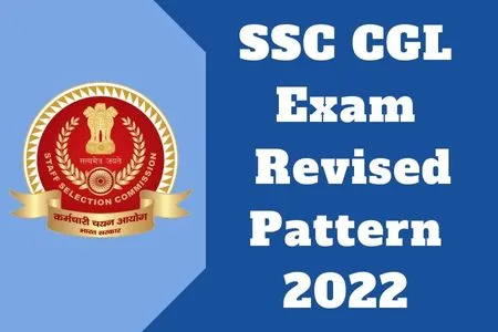 ssc cgl 2022 new exam pattern