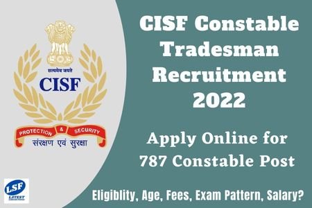 CISF Constable Tradesman Recruitment 2022 Online Form