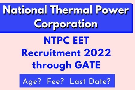 NTPC EET Recruitment 2022 Notification