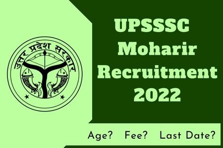 UPSSSC Uttar Pradesh Moharir Recruitment 2022