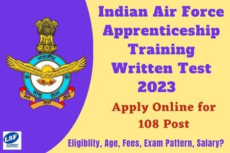 Indian Air Force Apprenticeship Training Written Test 2023