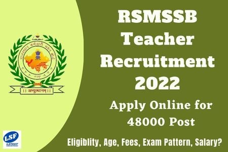 RSMSSB Teacher Recruitment 2022: 3rd Grade Teacher Level 1, Level 2 Primary and Upper Primary Level Teachers
