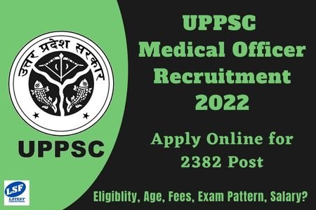 UPPSC Medical Officer Recruitment 2022 Overview
