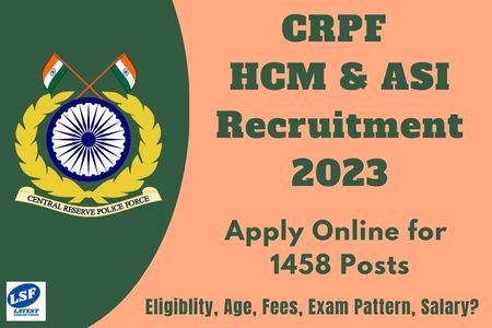 CRPF HCM Recruitment 2023 Stenographers and Ministerial Head Constables