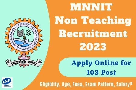 MNNIT Prayagraj Non Teaching Recruitment 2023