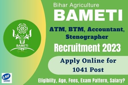 Bihar Agriculture BAMETI Recruitment 2023 Posts ATM, BTM, Acc