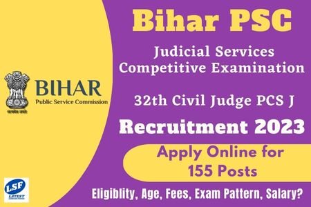 Bihar Judicial Services Competitive Examination 32th Civil Judge PCS J 2023