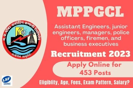 MPPGCL Recruitment 2023 Madhya Pradesh MPPGCL AE, JE, AO & Other Post Recruitment 2023