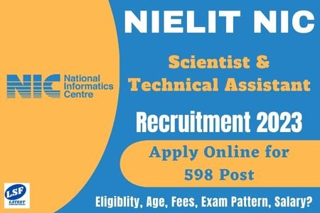 NIELIT NIC Scientific and Technical Posts Recruitment 2023 Eligibility, Age, Fees, Exam Pattern and Salary