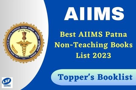 AIIMS Patna Non-Teaching Books 2023 (Study Material) AIIMS Patna Group A, B, C Book