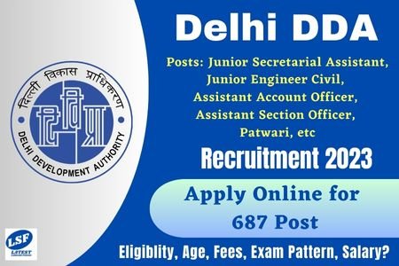 Delhi DDA Various Post Recruitment 2023 Apply Online for 687 Post